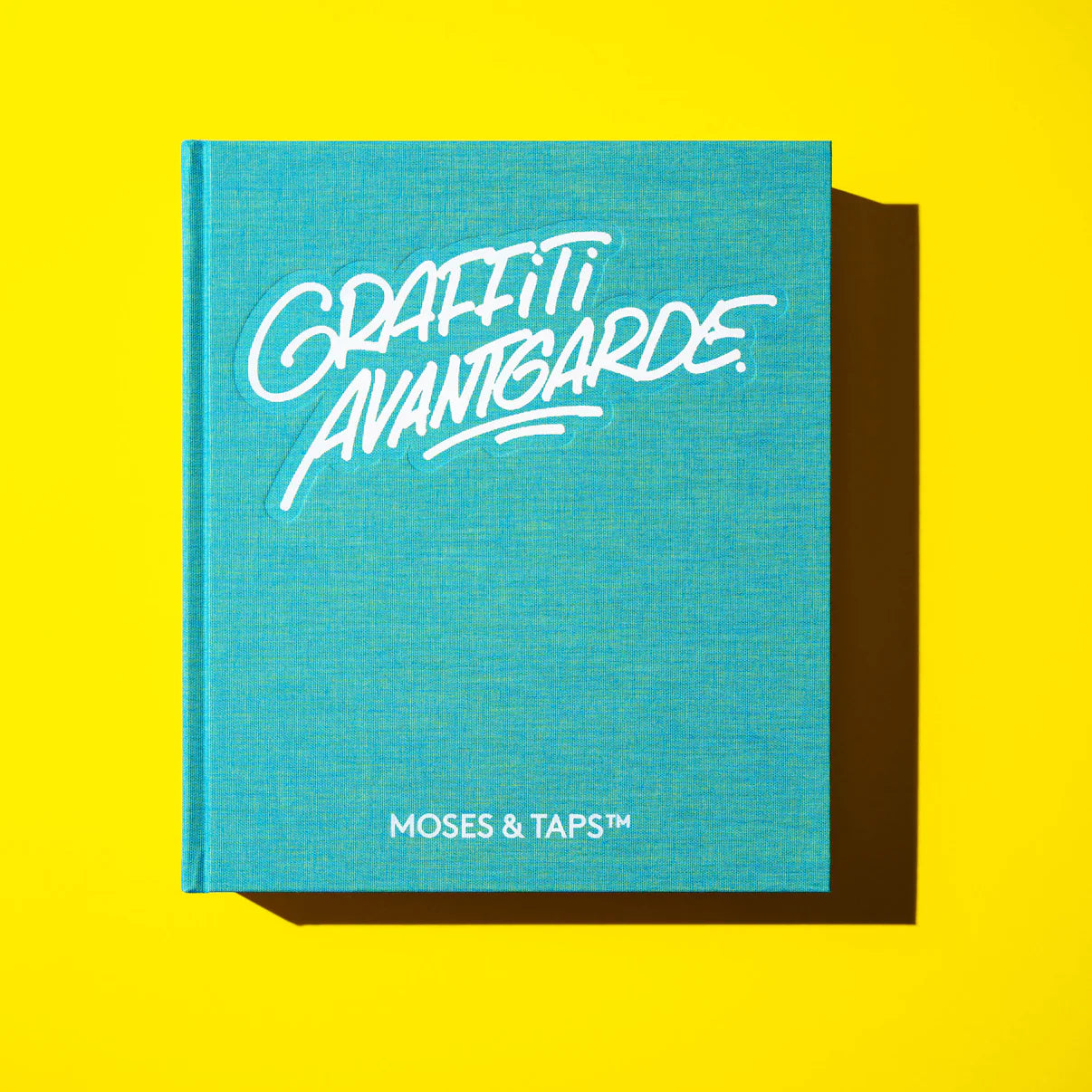 Graffiti Avantgarde - Moses and Taps Hardcover Book